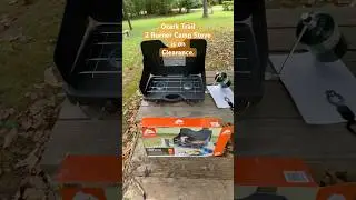 Clearance 2 Burner Camp stove from Ozark Trail.