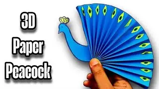 3D Paper Peacock | How to make beautiful Paper Peacock| Paper Pecock making Tutorial | Kids Craft