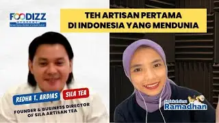 SILA TEA, TEH ARTISAN PERTAMA DI INDONESIA YANG MENDUNIA