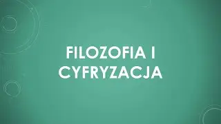 Filozofia i cyfryzacja