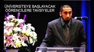 Nouman Ali Khan - Üniversiteye Başlayacak Öğrencilere Tavsiyeler [Türkçe altyazılı]
