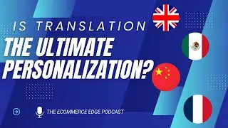 E594:🎙️IS TRANSLATION THE ULTIMATE PERSONALIZATION? | BRYAN MURPHY - SMARTLING | THE ECOMMERCE EDGE