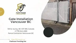 Gate Installation Vancouver BC | Fortress Fencing Inc