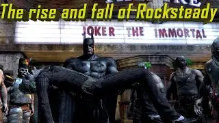 The rise and fall of Rocksteady