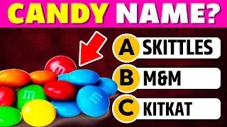 Guess The Candy Name Challenge | How Many of These Candies Do You Know?