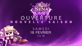 Nouvelle version de SenaCraft (V11) : ouverture Samedi 18 f&eacute;vrier &agrave; 15h