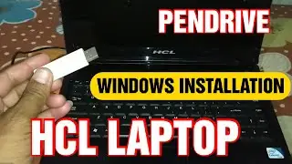 How to install windows through pendrive in hcl laptop