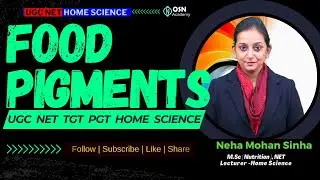 Food Pigments & Additives / NTA NET JRF (HOME SCIENCE) 🔴Today's LIVE | 🕚 03:45 pm | Online Class |