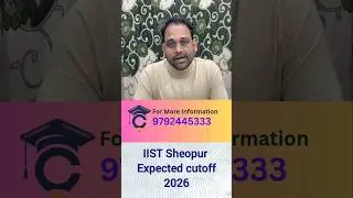 IIST Sheopur किस रैंक पर मिलेगा #NIT #viral #viralvideo #viralshorts #shorts #education #engineering