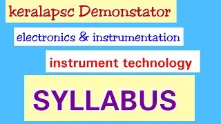 syllabus for demonstrator in electronics and instrumentation & instrument Technology