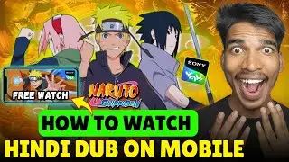 🤩How To Watch Naruto Shippuden Hindi Dub On Mobile Free Legally!! Naruto Shippuden On Sony Yay