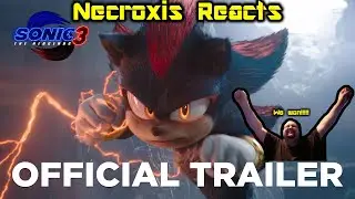 Sonic the Hedgehog 3 Trailer REACTION - Necroxis Reacts