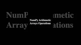 NumPy arithmetic operations 