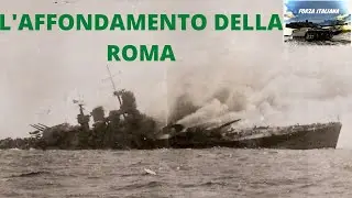 L'AFFONDAMENTO DELLA CORAZZATA ROMA