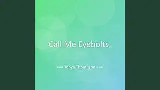 Call Me Eyebolts