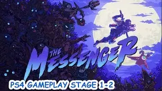 The Messenger PS4 Gameplay - Stage 1-2
