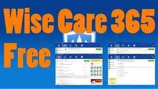 Optimize your Windows 11 with Wise Care 365 Free