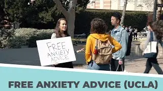FREE ANXIETY ADVICE AT UCLA