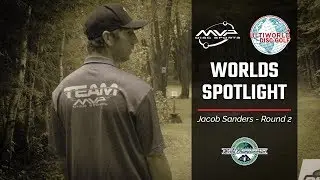 Worlds Spotlight - Team MVP's Jacob Sanders - Round 2