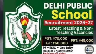 🚨DPS Teacher Recruitment 2025 | PGT TGT PRT | Latest Teaching & Non-Teaching Vacancies | 7th Pay