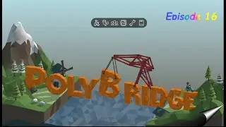 [Poly Bridge] I 16 I Letzte Folge f&uuml;r jetzt uwu