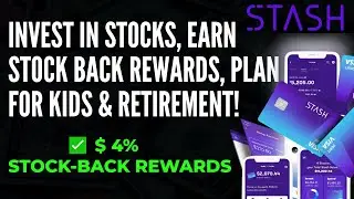📈 STASH INVEST REVIEW | Pay Your Bills & Earn Stock Back Rewards | Invest And Save For Retirement !