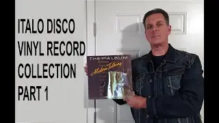Italo Disco Vinyl Record Collection Part 1 #italodisco #eurodisco #recordcollecting