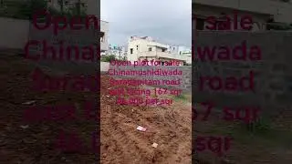 open plot for sale vuda bit, 167 sqr, East facing, Chinamushidiwada, sharadapitam, 7780114013 cont
