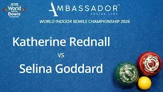 World Indoor Bowls Championship 2026 Katherine Rednall vs Selina Goddard - Day 10 Match 4