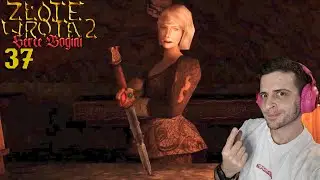 37#ZAGRAJMY W GOTHIC II: ZŁOTE WROTA 2 - CZWARTY ROZDZIAŁ!