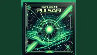 GREEN PULSAR