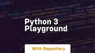 python 3 playground
