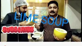 LIME SOUP  CHEF NADEEM CHEEMA