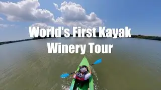 The World's First KAYAK WINERY Tour - Virginia's Eastern Shore