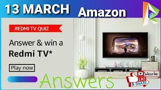 Amazon Redmi TV Quiz Answers 13 MARCH | Fun Zone Quiz Time