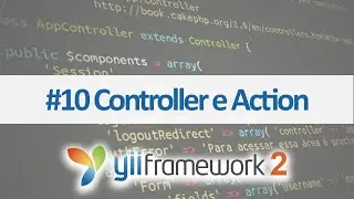 #10 Yii2 - Controllers e Actions