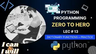 Useful dictionary methods | Practice Python - Lec # 13