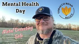 Mental Health Day- A solo hunt on some great Civil War Relics!