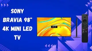Stunning 98&rdquo; 4K Mini LED TV with AI Processor &ndash; Sony BRAVIA Review