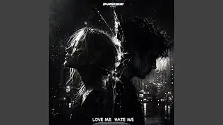 love me, hate me