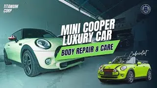 MINI COPPER! TITANIUM BODY REPAIR & CARE LUXURY CAR SPECIALIST