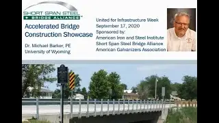 Accelerated Steel Bridge Showcase: United for Infrastructure Webinar