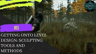Unreal Engine Tutorial RPG Series #75 - Landscape Sculpting Tools and Methodology
