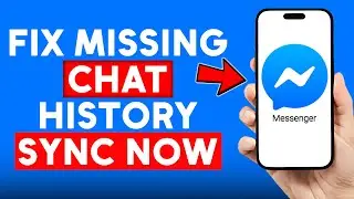 How to Fix Missing Chat History Sync Now in Messenger