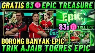 GRATIS 83 EPIC !! TRIK AJAIB CARA MENDAPATKAN TORRES, BARESI & BANYAK EPIC TREASURE LINK EFOOTBALL