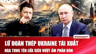 TOÀN CẢNH THẾ GIỚI 31/1: 3 lữ đoàn “thép” Kiev tái xuất, Nga nã tên lửa siêu vượt âm cảnh cáo
