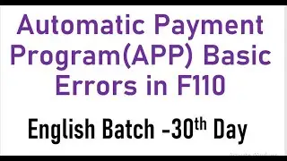 ₹Automatic payment program₹ errors- APP Errors-APP Configurations-SAP FICO in Telugu-SAP FICO course
