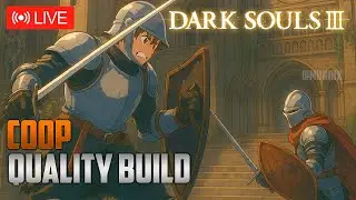 DS3 COOP Quality Build c/ Profaned Greatsword | EP.4  #darksouls3 #darksouls #soulslike #gameplay