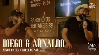 Diego & Arnaldo | Ainda Ontem Chorei de Saudade | Filtr Music Brasil no Rancho do Sertanejeiro