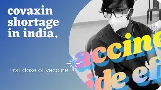 Covaxin - Bharat biotech | shortage in india | my review - no side effect | first dose completed ❤️😍